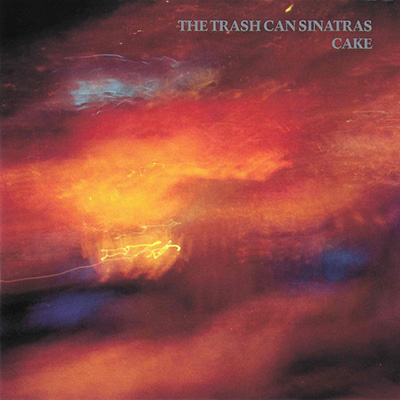 Trash Can Sinatras - Cake